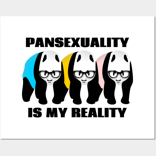 Pansexuality is my reality Wall Art by mailboxdisco